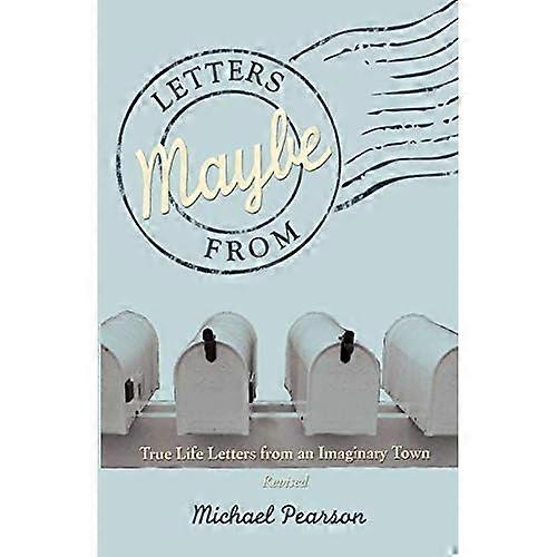 Letters From Maybe - (Revised)