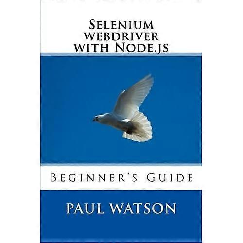 Selenium Webdriver with Node.Js: Beginner's Guide
