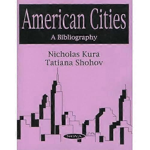 American Cities: a Bibliography-Volume 1