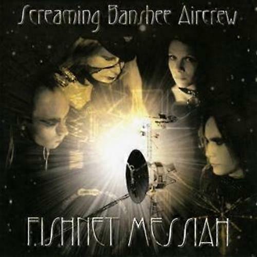 Screaming Banshee Aircrew Fishnet Messiah CD (2004)