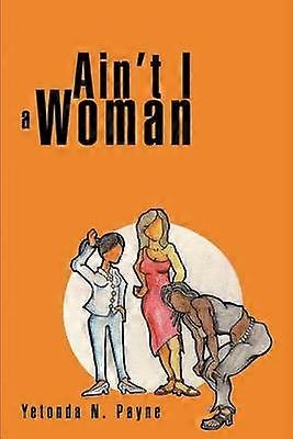 Ain't I a Woman