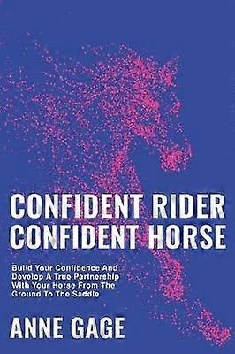 Confident Rider Confident Horse