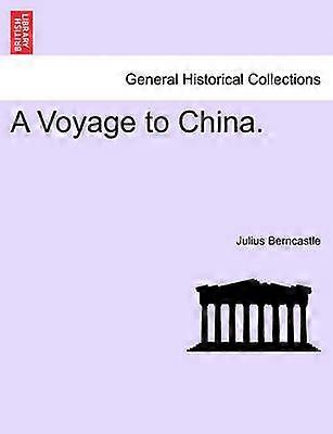 A Voyage to China