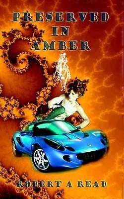 Preserved in Amber