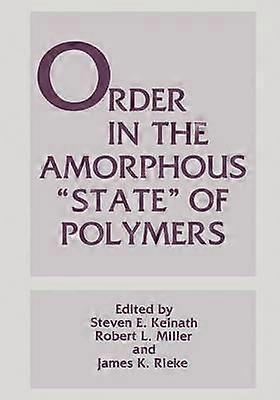 Order in the Amorphous State of Polymers