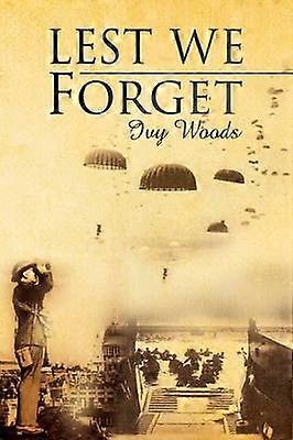 Lest We Forget