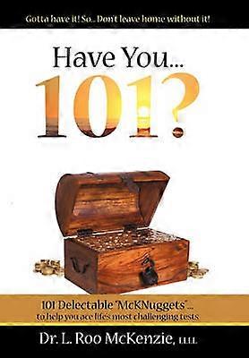 Have You 101 101 Delectable Devotional Nuggets for the Pilgrim's Soul