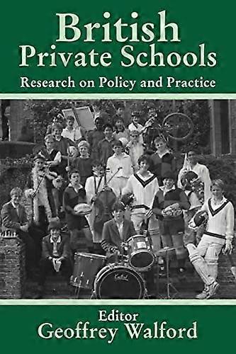 British Private Schools: Research on Policy and Practice