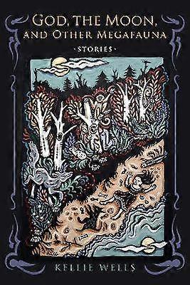 God the Moon and Other Megafauna