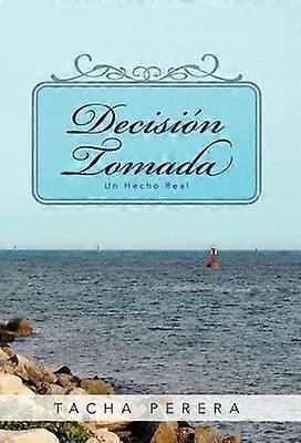 Decisi N Tomada Un Hecho Real