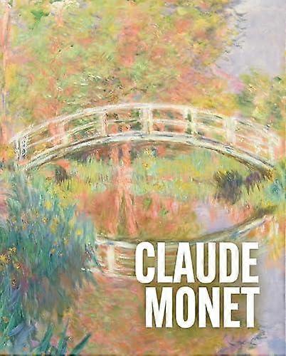 Art Masters Claude Monet by Ann Sumner Hardback Book