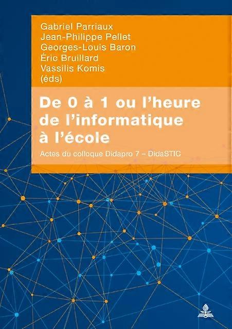 De 0 A 1 Ou Lheure De Linformatique A Lecole Paperback