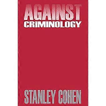 Tegen criminologie