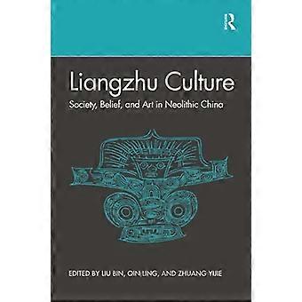 Culture Liangzhu: société, croyance et art dans la Chine néolithique