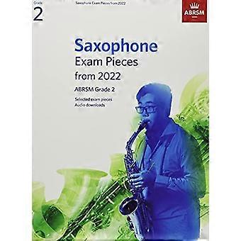 Saxofoon Examenstukken uit 2022, ABRSM Grade 2: Geselecteerd uit de syllabus uit 2022. Partituur & Deel, Audio Downloads (ABRSM Examenstukken)