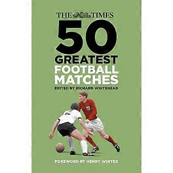 The Times 50 største fodboldkampe
