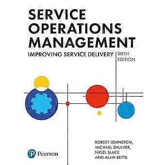 Service Operations Management - Robert Johnston