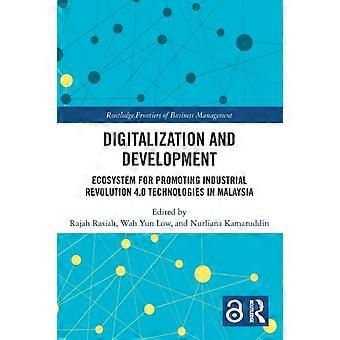 Digitalization And Development Ecosystem For Promoting Industrial Revolution 4.0 - Taylor & Francis Ltd - Paperback - en Book