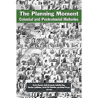 Il momento della pianificazione: storie coloniali e postcoloniali