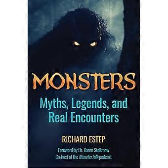 Monsters: mythen, legendes en waargebeurde ontmoetingen