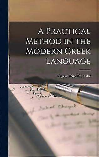 A practical method in the modern greek language
