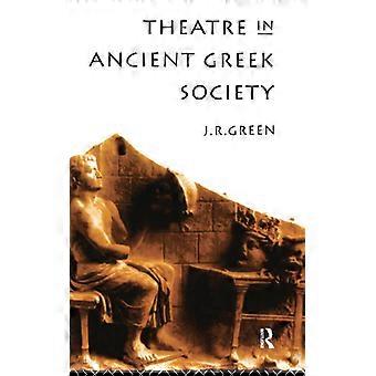 Teatro na sociedade grega antiga - J. R. Green - Capa dura - Livro em inglês - História