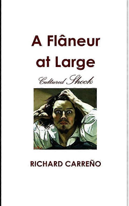 A Flneur At Large