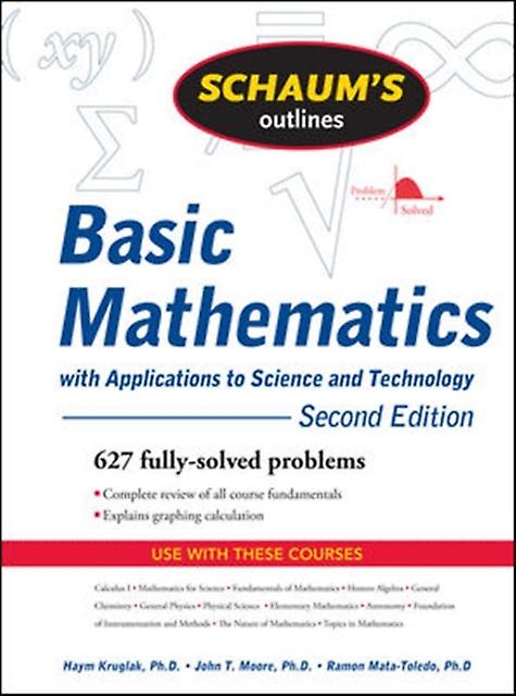 Schaum's Outline Of Basic Mathematics With Applications To Science And Technolog by Ramon Mata-Toledo Paperback