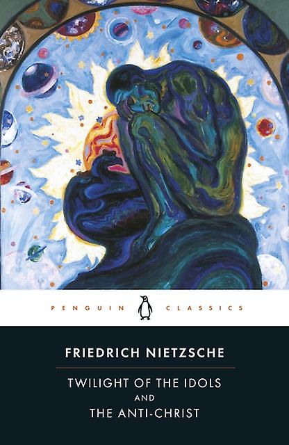 Twilight Of Idols And Antichrist by Friedrich Nietzsche Paperback Book