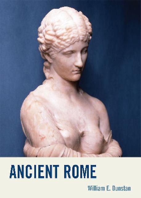 Ancient Rome by William E. Dunstan Paperback Book