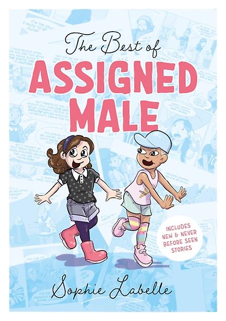The Best Of Assigned Male by Sophie Labelle Paperback