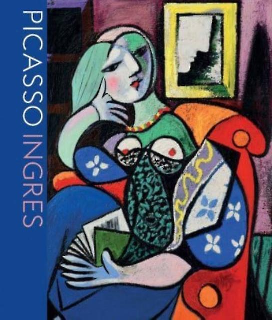 Picasso Ingres by Susan L. Siegfried Paperback