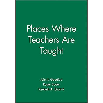 Lugares onde os professores aprendem, de John I. Goodlad (Livro de capa dura)