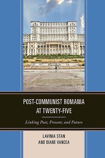 Postcommunist Romania At Twentyfive Paperback Book