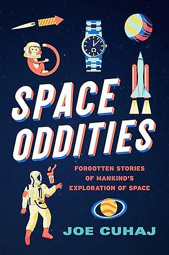 Space Oddities by Joe Cuhaj Paperback Book