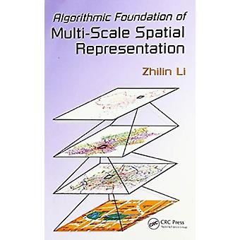 Fundamentos algorítmicos de la representación espacial multiescala - Zhilin Li