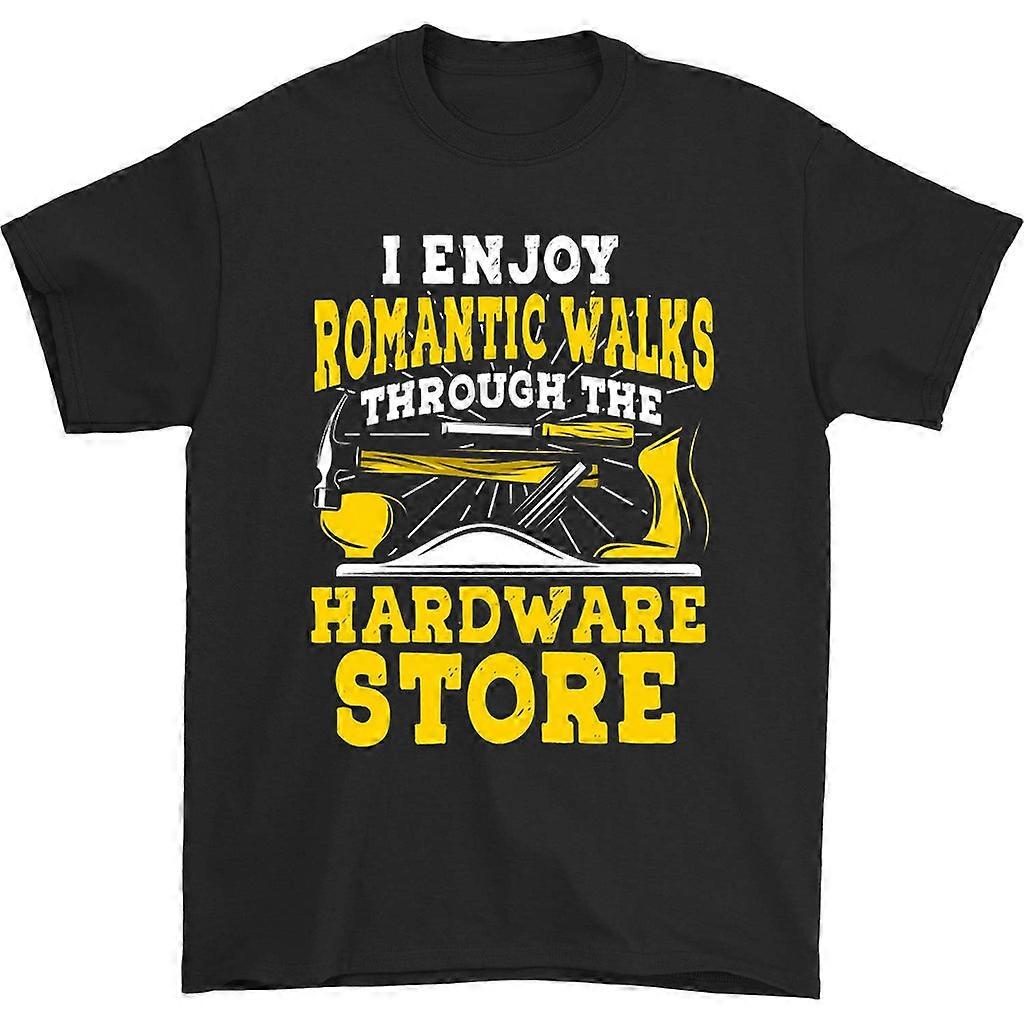I Enjoy Romantic Walks Through The Hardware Store Shirt