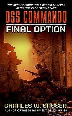 OSS Commando: Final Option