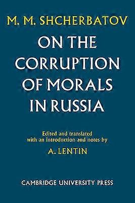 Sobre la corrupción de la moral en Rusia