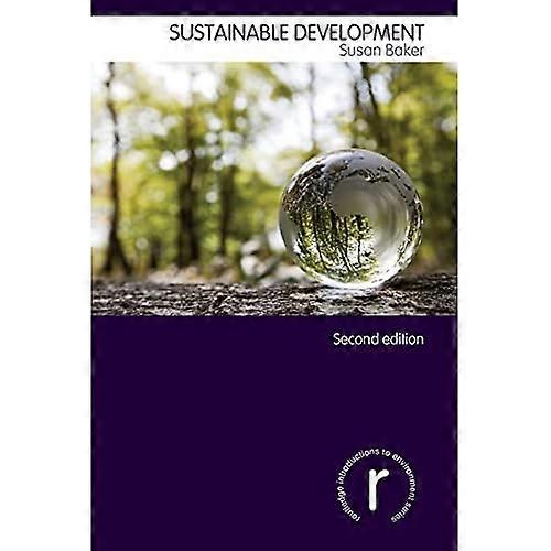 Sustainable Development - Routledge Introductions to Environment: Environment and Society Texts
