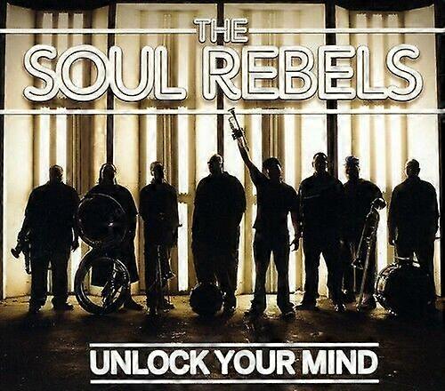 Soul Rebels the Unlock Your Mind CD