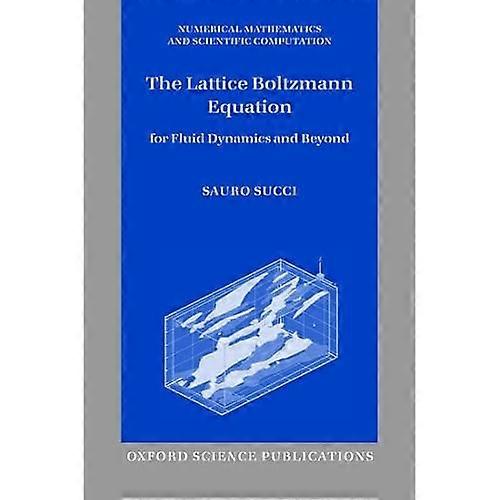 The Lattice Boltzmann Equation