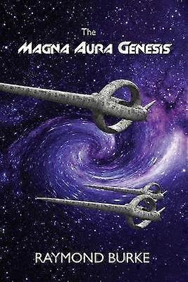 The Magna Aura Genesis