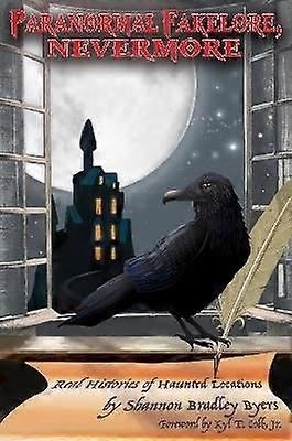 Paranormal Fakelore Nevermore