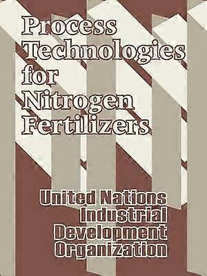 Process Technologies for Nitrogen Fertilizers