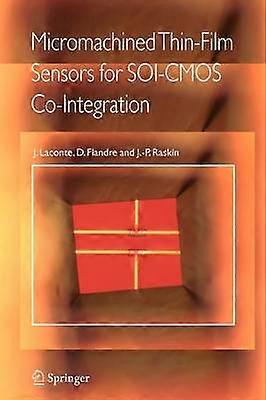 Micromachined Thin-Film Sensors for SOI-CMOS Co-Integration