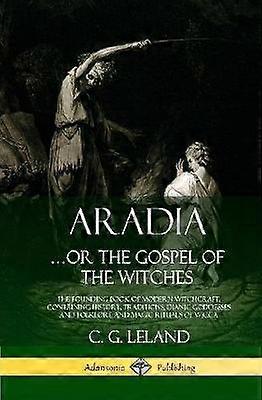 Aradia... oder das Hexenevangelium