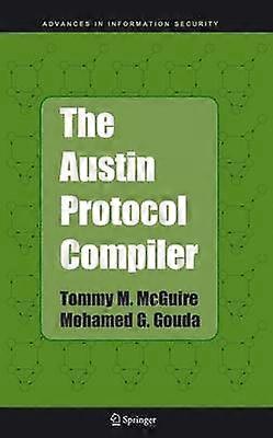 The Austin Protocol Compiler