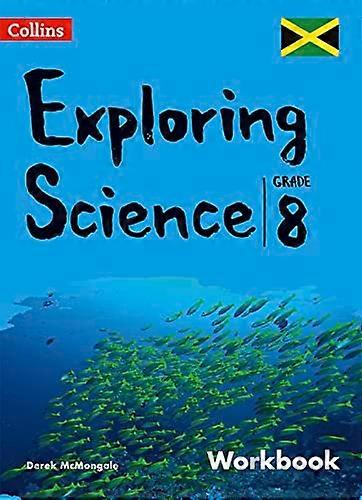 Collins Exploring Science Workbook: 8e année pour la Jamaïque