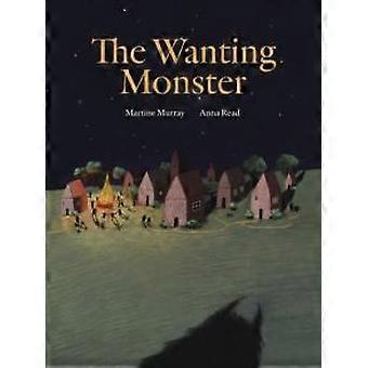 Wanting Monster - Martine Murray
